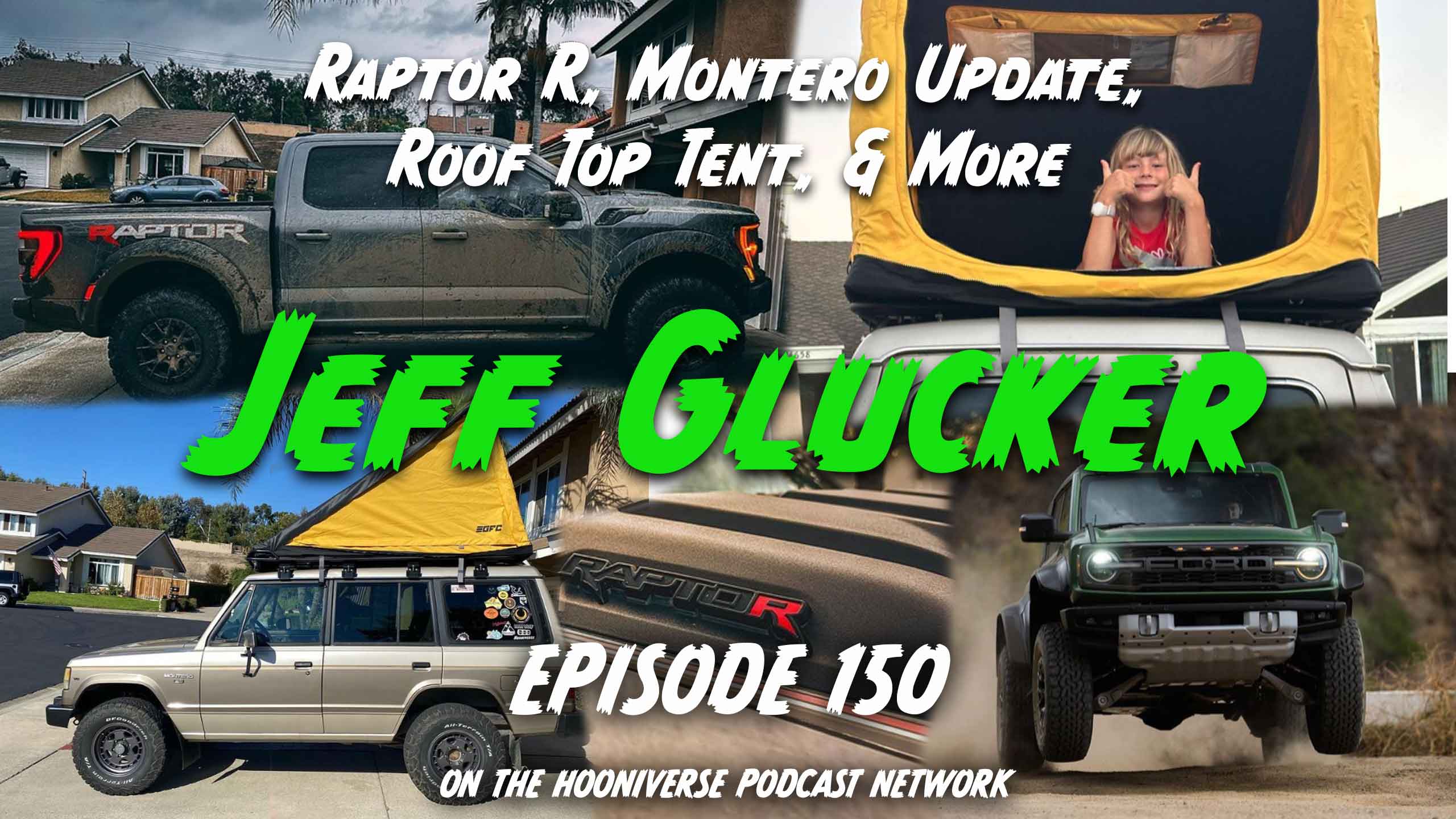 Raptor R, Jeff Glucker, Montero, Roof Top Tent - Off The